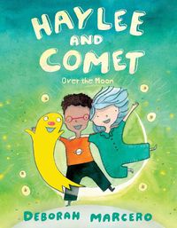 Cover image for Haylee and Comet: Over the Moon