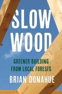 Cover image for Slow Wood