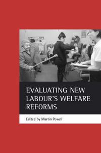 Cover image for Evaluating New Labour's welfare reforms