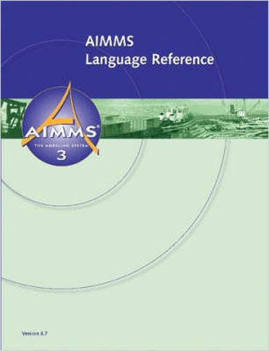 Cover image for AIMMS - Language Reference