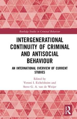 Cover image for Intergenerational Continuity of Criminal and Antisocial Behaviour: An International Overview of Studies