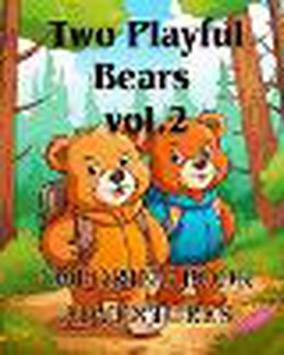 Cover image for Coloring Book Adventures with Two Playful Bears vol.2