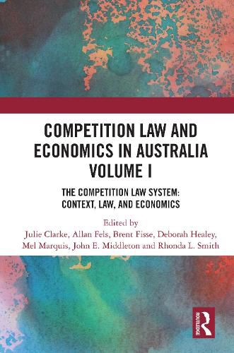 Cover image for Competition Law and Economics in Australia, Volume I