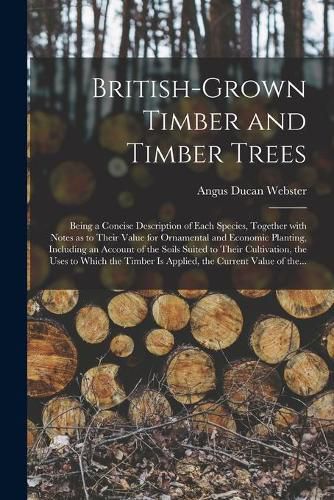 British-grown Timber and Timber Trees