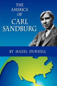 Cover image for The America of Carl Sandburg