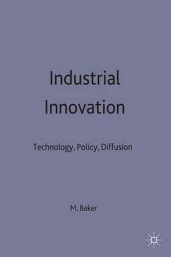 Cover image for Industrial Innovation: Technology, Policy, Diffusion