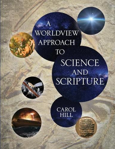 Cover image for A Worldview Approach to Science and Scripture