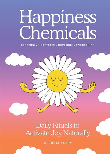 Cover image for The Happiness Chemicals