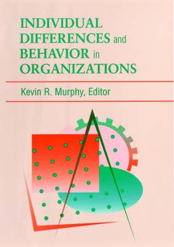 Cover image for Individual Differences and Behavior in Organizations