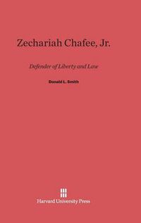 Cover image for Zechariah Chafee, Jr.