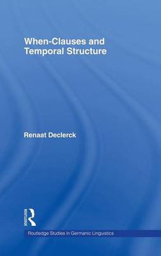 Cover image for When-Clauses and Temporal Structure