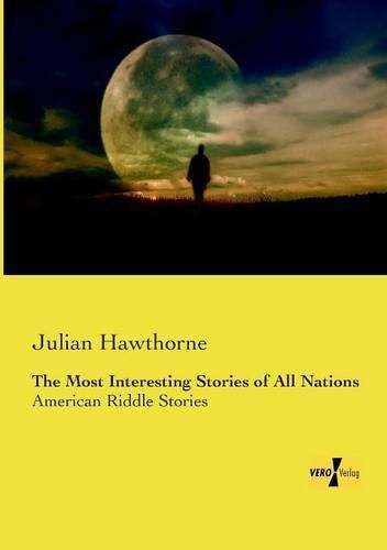 Cover image for The Most Interesting Stories of All Nations: American Riddle Stories