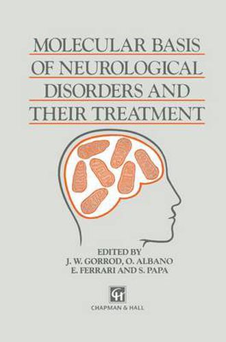 Cover image for Molecular Basis of Neurological Disorders and Their Treatment