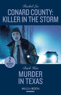 Cover image for Conard County: Killer In The Storm / Murder In Texas