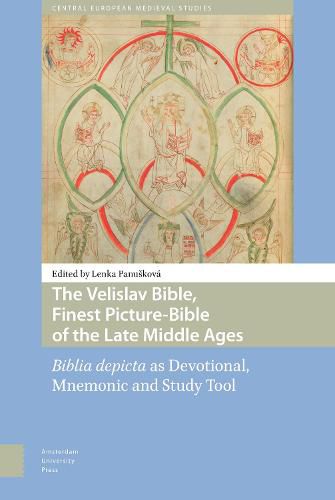 Cover image for The Velislav Bible, Finest Picture-Bible of the Late Middle Ages: Biblia depicta as Devotional, Mnemonic and Study Tool