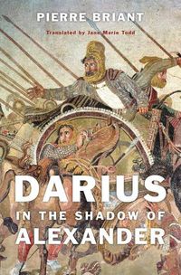 Cover image for Darius in the Shadow of Alexander