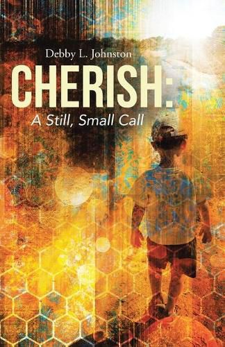 Cover image for Cherish: A Still, Small Call