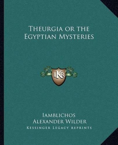 Cover image for Theurgia or the Egyptian Mysteries