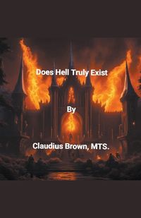 Cover image for Does Hell Truly Exist