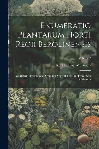 Enumeratio Plantarum Horti Regii Berolinensis