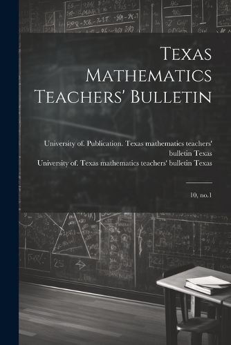 Cover image for Texas Mathematics Teachers' Bulletin