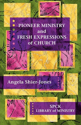Cover image for Pioneer Ministry and Fresh Expressions of Church