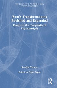 Cover image for Bion's Transformations Revisited and Expanded