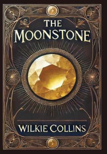 Cover image for The Moonstone (Collector's Edition) (Laminated Hardback with Jacket)