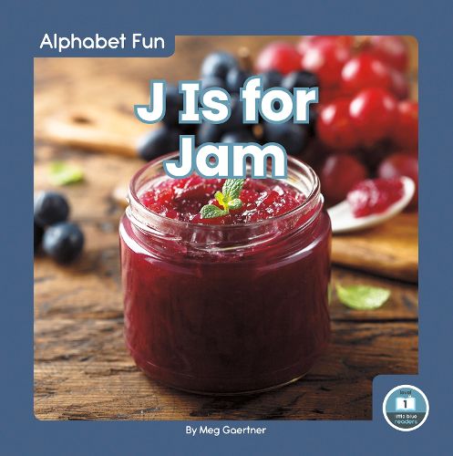 Alphabet Fun: J is for Jam