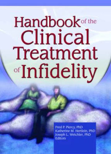 Cover image for Handbook of the Clinical Treatment of Infidelity