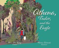 Cover image for Athena, Tudor, and the Eagle