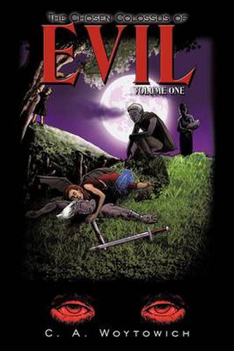 Cover image for The Chosen Colossus of Evil: Volume One