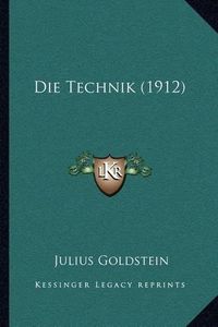 Cover image for Die Technik (1912)