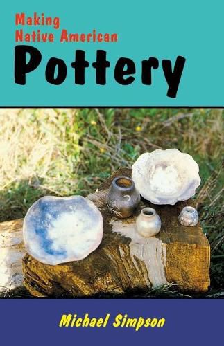 Cover image for Making Native American Pottery