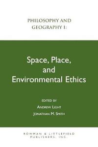 Cover image for Philosophy and Geography I: Space, Place, and Environmental Ethics