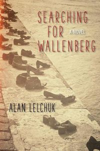 Cover image for Searching for Wallenberg: A Novel