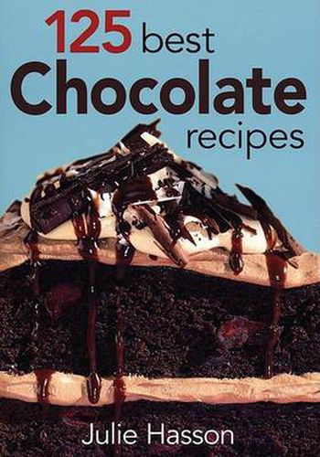 Cover image for 125 Best Chocolate Recipes