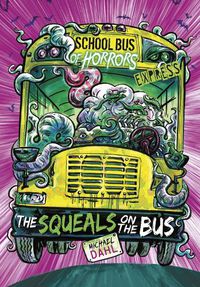 Cover image for The Squeals on the Bus - Express Edition