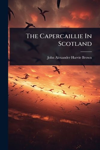 Cover image for The Capercaillie In Scotland