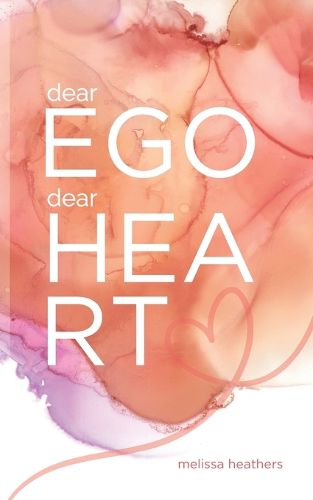 Cover image for dear Ego, dear Heart