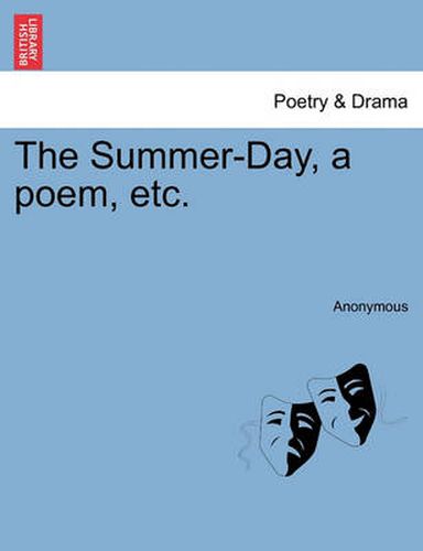 Cover image for The Summer-Day, a Poem, Etc.