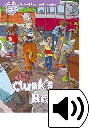 Cover image for Oxford Read and Imagine: Level 4: Clunk's Brain Audio Pack