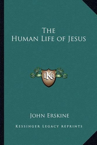 The Human Life of Jesus