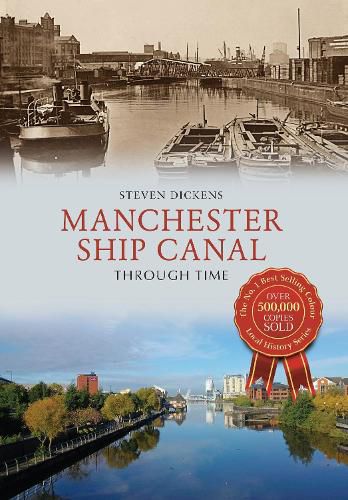 Cover image for Manchester Ship Canal Through Time