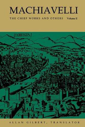 Cover image for Machiavelli: The Chief Works and Others, Vol. II
