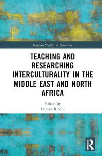 Cover image for Teaching and Researching Interculturality in the Middle East and North Africa