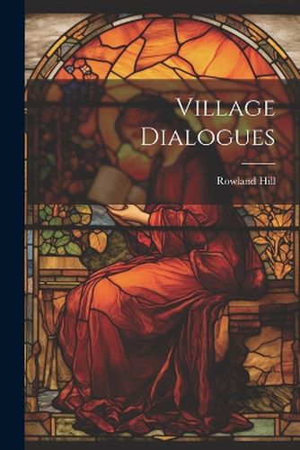 Cover image for Village Dialogues