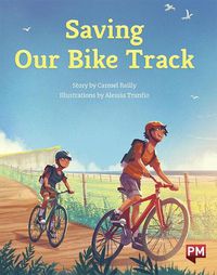 Cover image for Saving Our Bike Track