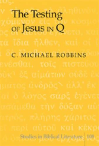 Cover image for The Testing of Jesus in Q