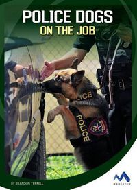 Cover image for Police Dogs on the Job